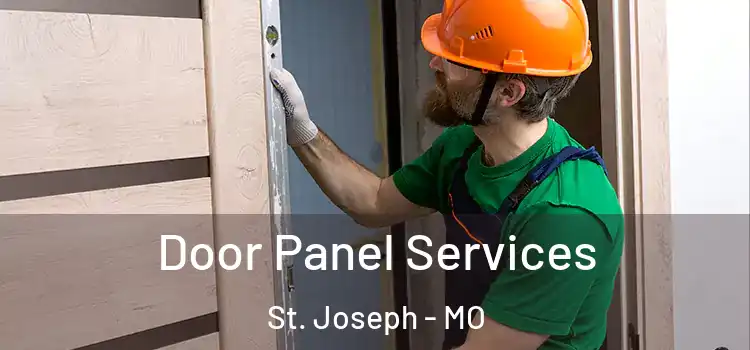  Door Panel Services St. Joseph - MO