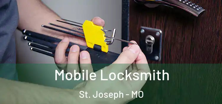  Mobile Locksmith St. Joseph - MO