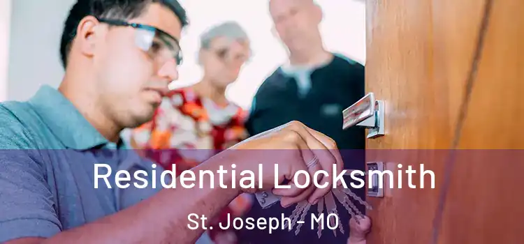 Residential Locksmith St. Joseph - MO